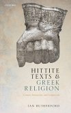 Hittite Texts and Greek Religion (eBook, ePUB) Hittite Texts and Greek Religion (eBook, ePUB)