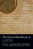 The Oxford Handbook of Latin Palaeography (eBook, PDF)