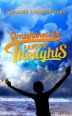 Gratefulness in Random Thoughts (eBook, ePUB) Gratefulness in Random Thoughts (eBook, ePUB)