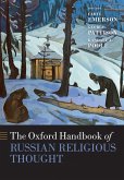 The Oxford Handbook of Russian Religious Thought (eBook, ePUB)