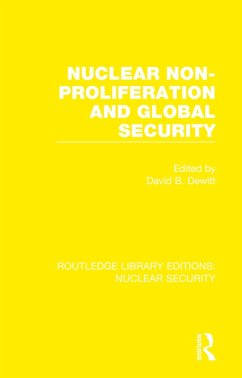 Nuclear Non-Proliferation and Global Security (eBook, PDF)