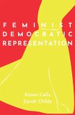 Feminist Democratic Representation (eBook, PDF) Feminist Democratic Representation (eBook, PDF)