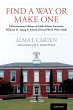 Find a Way or Make One (eBook, PDF) - Bild 1