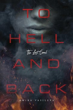 To Hell and Back (eBook, ePUB) - Vasileva, Amira