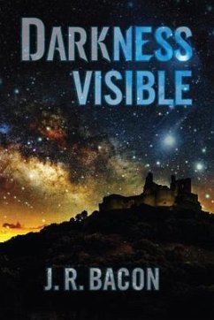Darkness Visible (eBook, ePUB) - Bacon, J. R.