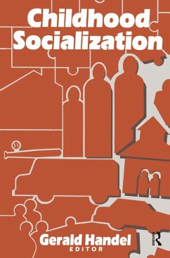 Childhood Socialization (eBook, PDF) - Handel, Gerald