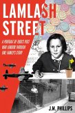 Lamlash Street: A Portrait of 1960's Post-War London Through One Family's Story (eBook, ePUB) Lamlash Street: A Portrait of 1960's Post-War London Through One Family's Story (eBook, ePUB)