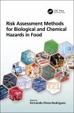 Risk Assessment Methods for Biological and Chemical Hazards in Food (eBook, PDF)