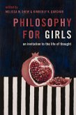Philosophy for Girls (eBook, ePUB)