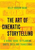 The Art of Cinematic Storytelling (eBook, PDF)