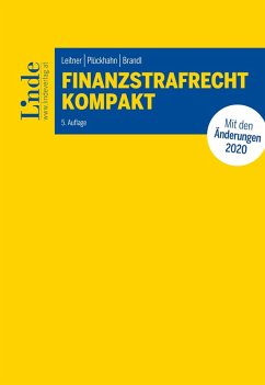 Finanzstrafrecht kompakt (eBook, ePUB) - Brandl, Rainer; Leitner, Roman; Plückhahn, Otto