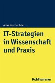 IT-Strategien in Wissenschaft und Praxis (eBook, ePUB)