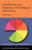 Classification and Diagnosis of Psychological Abnormality (eBook, ePUB) Classification and Diagnosis of Psychological Abnormality (eBook, ePUB)