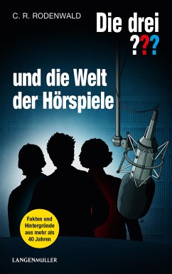 Die drei ??? und die Welt der Hörspiele (drei Fragezeichen) (eBook, ePUB) - Rodenwald, C.R.