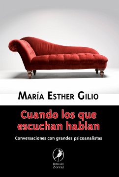 Cuando los que escuchan hablan (eBook, ePUB) - Gilio, María Esther