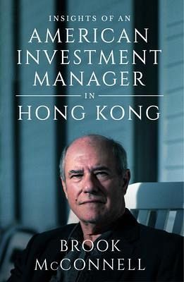 INSIGHTS OF AN AMERICAN INVESTMENT MANAGER IN HONG KONG (eBook, ePUB) INSIGHTS OF AN AMERICAN INVESTMENT MANAGER IN HONG KONG (eBook, ePUB)