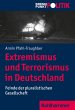 Extremismus und Terrorismus in... - Bild 1