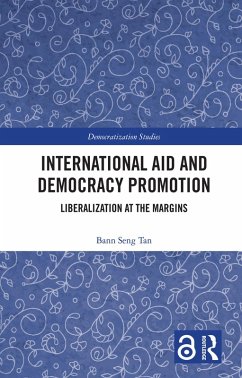 International Aid and Democracy Promotion (eBook, ePUB) - Tan, Bann Seng