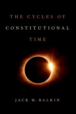 Cover The Cycles of Constitutional Time (eBook, ePUB)