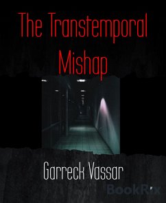 The Transtemporal Mishap (eBook, ePUB) - Vassar, Garreck