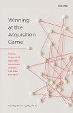 Winning at the Acquisition Game (eBook, PDF)