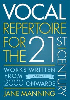 Vocal Repertoire for the Twenty-First Century, Volume 2 (eBook, ePUB) - Manning, Jane