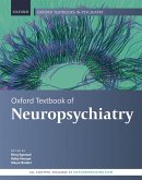 Oxford Textbook of Neuropsychiatry (eBook, ePUB)