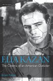 Elia Kazan (eBook, ePUB) Elia Kazan (eBook, ePUB)