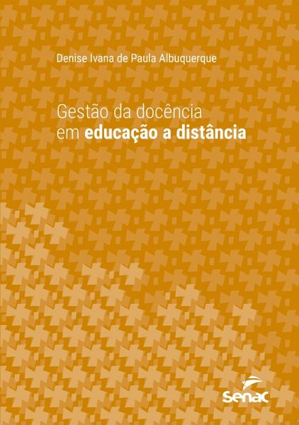 Gestão da docência em educação a distância (eBook, ePUB) Gestão da docência em educação a distância (eBook, ePUB)