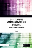 C++ Template Metaprogramming in Practice (eBook, ePUB)