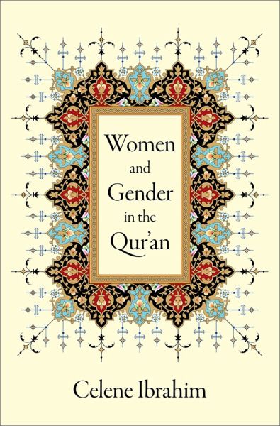 Women and Gender in the Qur'an (eBook, PDF)