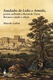 Saudades de Lídia e Armido, poema atribuído a Bernardo Vieira Ravasco (eBook, ePUB)