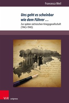 Uns geht es scheinbar wie dem Führer ... (eBook, PDF) - Weil, Francesca
