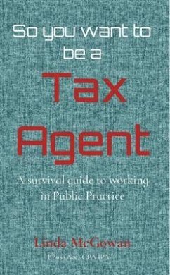 So you want to be a Tax Agent (eBook, ePUB) - McGowan, Linda