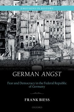 German Angst (eBook, PDF) - Biess, Frank