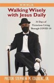 WALKING WISELY WITH JESUS (eBook, ePUB)