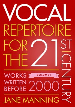 Vocal Repertoire for the Twenty-First Century, Volume 1 (eBook, ePUB) - Manning, Jane