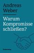 Warum Kompromisse schließen? (eBook,... - Bild 1