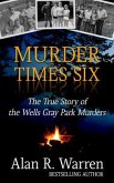 Murder Times Six (eBook, ePUB) Murder Times Six (eBook, ePUB)