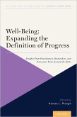 Well-Being: Expanding the Definition of Progress (eBook, ePUB) Well-Being: Expanding the Definition of Progress (eBook, ePUB)