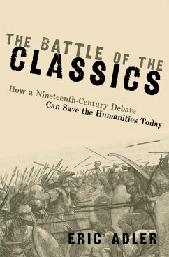 The Battle of the Classics (eBook, PDF) - Adler, Eric