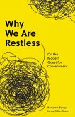 Why We Are Restless (eBook, ePUB)