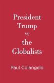 President Trump VS the Globalists (eBook, ePUB)
