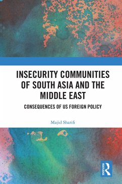 Insecurity Communities of South Asia and the Middle East (eBook, PDF) - Sharifi, Majid