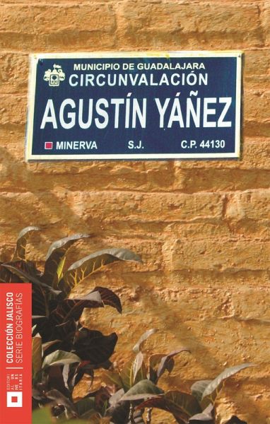 Agustín Yáñez (eBook, ePUB) Agustín Yáñez (eBook, ePUB)