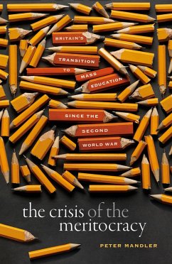 The Crisis of the Meritocracy (eBook, ePUB) - Mandler, Peter