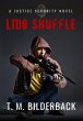 Lido Shuffle - A Justice Security Novel... - Bild 1