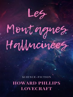 Les Montagnes Hallucinées (eBook, ePUB)