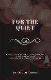 For The Quiet (eBook, ePUB)