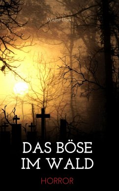 Cover Das Böse im Wald (eBook, ePUB)